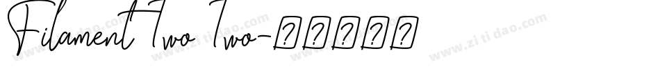 Filament Two Two字体转换